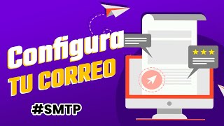 Configurar Correo SMTP GMAIL [upl. by Aserehs96]