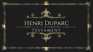 Henri Duparc  Testament [upl. by Yelsew]