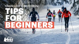 Classic CrossCountry Skiing for Beginners Everything You Need to Know to Get Started  REI [upl. by Auop17]