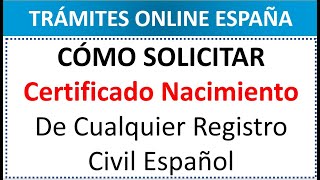 COMO SOLICITAR CERTIFICADO NACIMEINTO DE CUALQUIER REGISTRO CIVIL [upl. by Eberhart959]