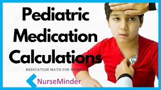 Pediatric Medication Calculations [upl. by Avle]