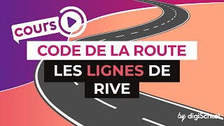 Code de la Route  Les lignes de rive [upl. by Meean]