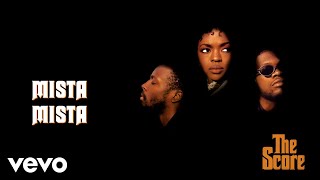 Fugees  Mista Mista Official Audio [upl. by Cogan]