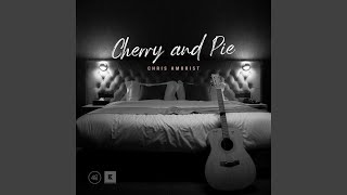 Cherry and Pie [upl. by Lanta]