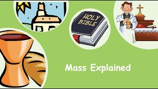 The Mass Explained [upl. by Nosa]