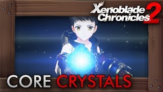 Xenoblade Chronicles 2  How to Farm Rare Core Crystals [upl. by Lleneg713]