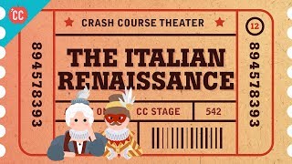 Pee Jokes the Italian Renaissance Commedia DellArte Crash Course Theater 12 [upl. by Ma]