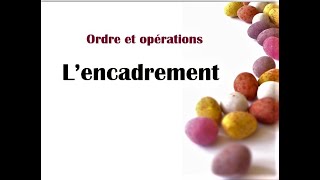 ordre et opérations  lencadrement  2ème année college [upl. by Brandise]