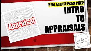 Appraisals Part 1 of 3  Real Estate Exam Prep [upl. by Anert37]