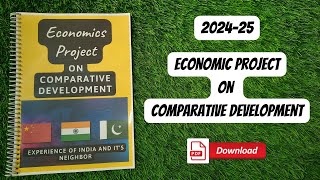 Economics Project On Comparative Development  Economics Project Class 12  With PDF [upl. by Bird845]