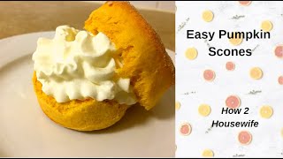 Easy and Simple Pumpkin Scones  How to make Scones with 5 ingredients [upl. by Marney294]