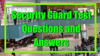 Security Guard Test Questions and Answers [upl. by Aneger447]