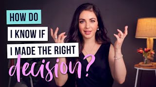 How Do You Know if You Made the Right Decision  3 FilterQuestions [upl. by Eilyw525]