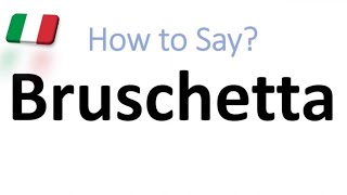 How to Pronounce Bruschetta CORRECTLY And WHY [upl. by Geaghan919]