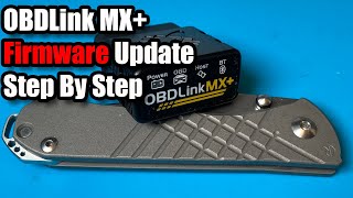 OBDLink MX Firmware Update Step By Step [upl. by Sacttler]