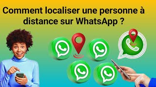 Comment localiser une personne sur WhatsApp [upl. by Ettore]