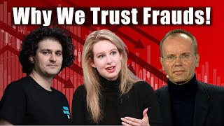 Why We Trust Fraudsters [upl. by Can]