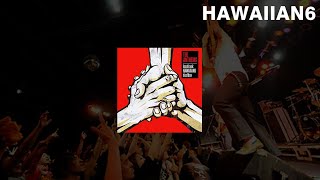 HAWAIIAN6  THE ANTHEMS FULL ALBUM [upl. by Quiteris]