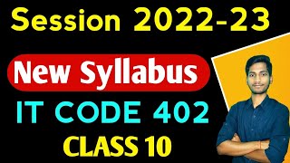 New Syllabus 202223 PDF class 10 IT CODE 402  Information Technology  CBSE 2023 [upl. by Gregorius]