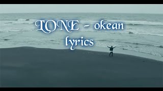 LOne  okean lyrics [upl. by Takeo96]