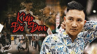 KIẾP ĐỎ ĐEN  DUY MẠNH  HUẤN HOA HỒNG  OFFICIAL MV [upl. by Eimme]