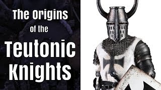 Rise of the Teutonic Knights [upl. by Acitel9]