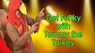 Thanksgiving Song  Get Funky with Tommy the Turkey  Holiday Song  Jack Hartmann [upl. by Ennyletak]