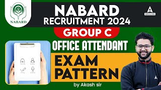 NABARD Office Attendant Exam Pattern  NABARD Office Attendant Group C  By Akash Sir [upl. by Liana277]