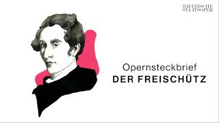 Opernsteckbrief DER FREISCHÜTZ [upl. by Lawrence]