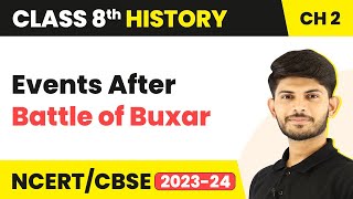 Events After Battle of Buxar  From Trade to Territory  Class 8 History [upl. by Erida]