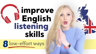 8 ways to improve English listening skills and understand native speakers [upl. by Maguire]