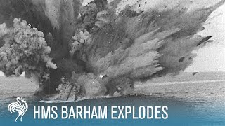 HMS Barham Explodes amp Sinks World War II 1941  British Pathé [upl. by Elkcim]