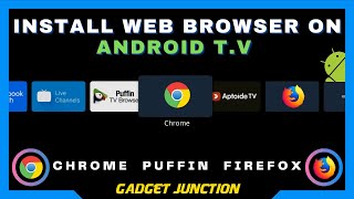 How To Install Web Browser On Android TV [upl. by Disharoon]