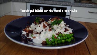 Torsk på bädd av ris med citronsås [upl. by Loella]