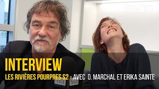 Les Rivières pourpres saison 2  rencontre avec Olivier Marchal et Erika Sainte [upl. by Rosenblum779]