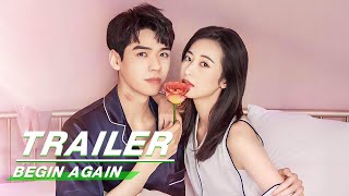 Official Trailer Begin Again  从结婚开始恋爱  iQiyi [upl. by Erastes]