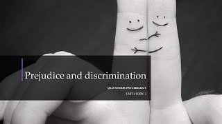 Prejudice and Discrimination [upl. by Valentijn879]