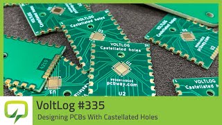 Designing PCBs With Castellated Holes  Voltlog 335 [upl. by Jarlathus979]