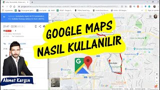 Google Maps Nasıl Kullanılır Navigasyon [upl. by Inoek412]