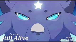 Bluestar tribute  Still Alive [upl. by Buerger]