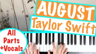 How to play AUGUST  Taylor Swift Piano Chords Accompaniment Tutorial [upl. by Elleimac]