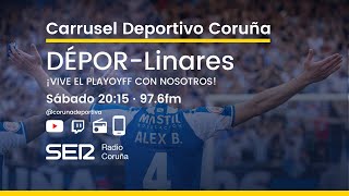 RC Deportivo  Linares  En Directo desde Carrusel Deportivo Coruña [upl. by Hugibert]