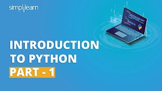 Introduction To Python 1  Python For Beginners  Python Tutorial  Python Basics  Simplilearn [upl. by Nesnaj]