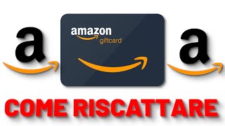 Come Riscattare un Buono Regalo Amazon [upl. by Ahsoek921]