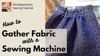 How to Gather Fabric with a Sewing Machine A Beginner Sewing Tutorial [upl. by Socha610]