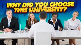 Why Did You Choose This University BEST ANSWER to this University Admissions Interview Question [upl. by Lesde555]