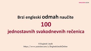 Brzi engleski ODMAH naučite 100 jednostavnih svakodnevnih rečenica [upl. by Jedthus]