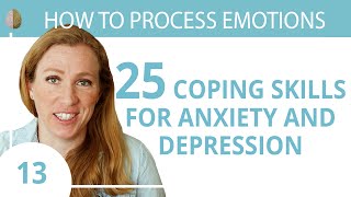 Coping Skills for Anxiety or Depression 1330 How to Process Emotions [upl. by Adamina]