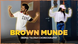 Brown Munde  Deepak Tulsyan Choreography  ft Akshita Goel [upl. by Gunnar389]