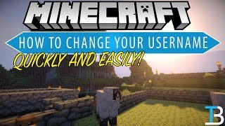 How To Change Your Minecraft Username [upl. by Lilias]